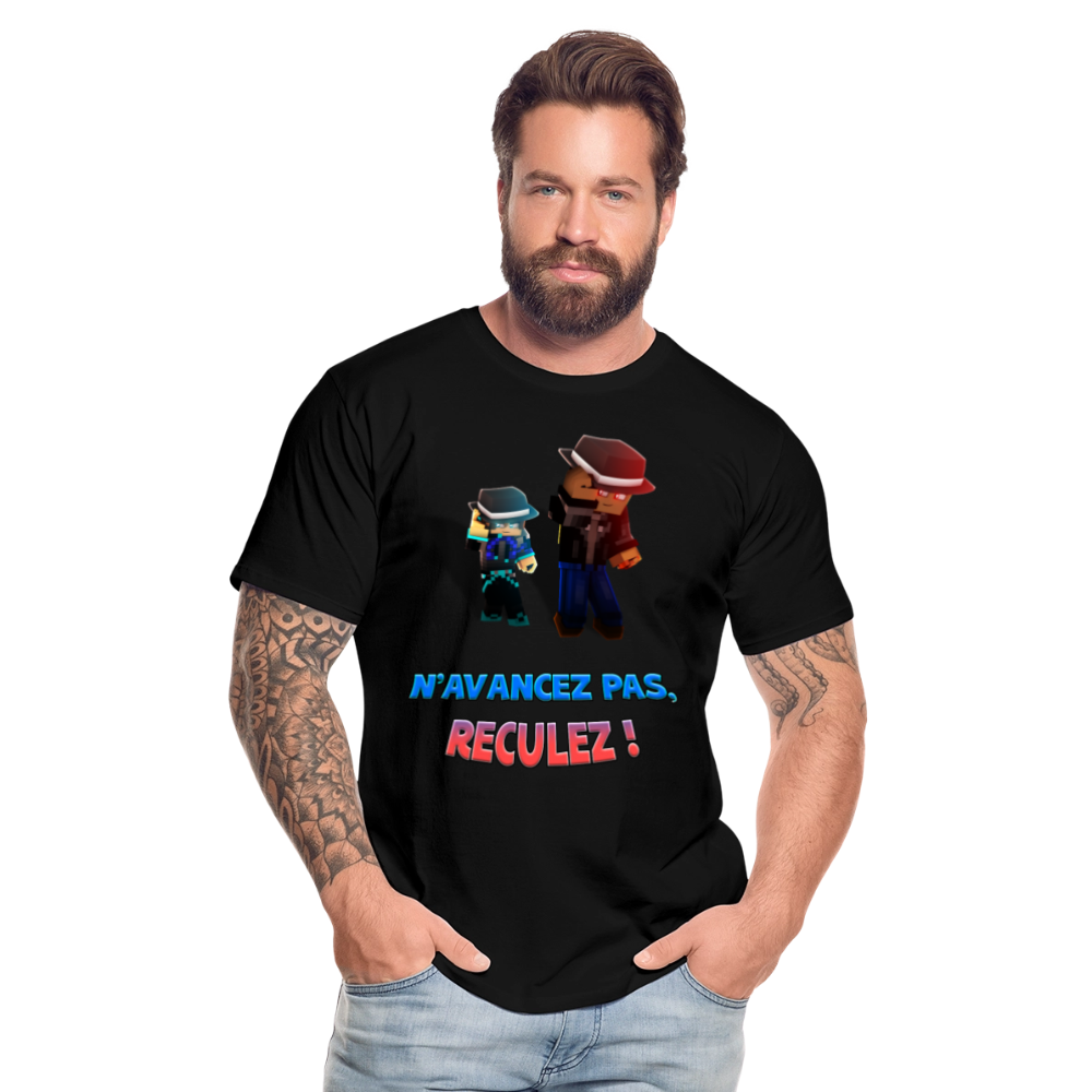 N'AVANCEZ PAS, RECULEZ ! - T-Shirt Bio - noir