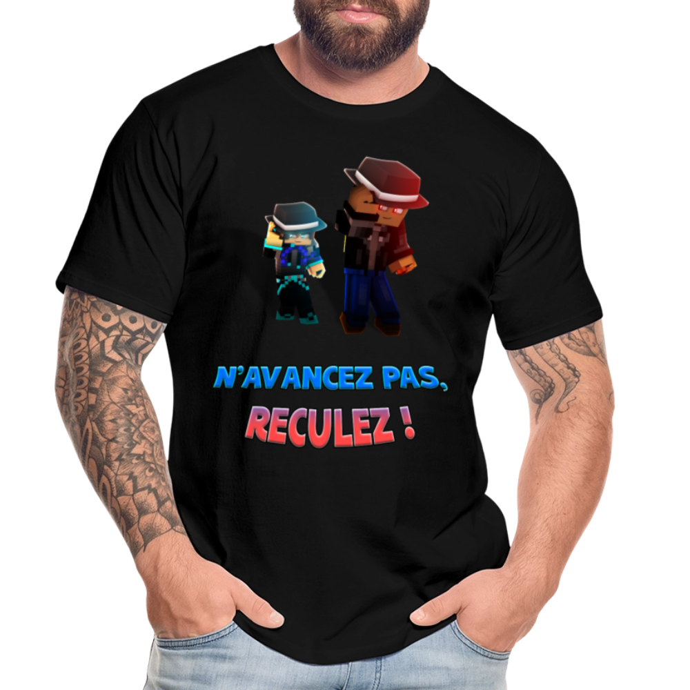 N'AVANCEZ PAS, RECULEZ ! - T-Shirt Bio - noir