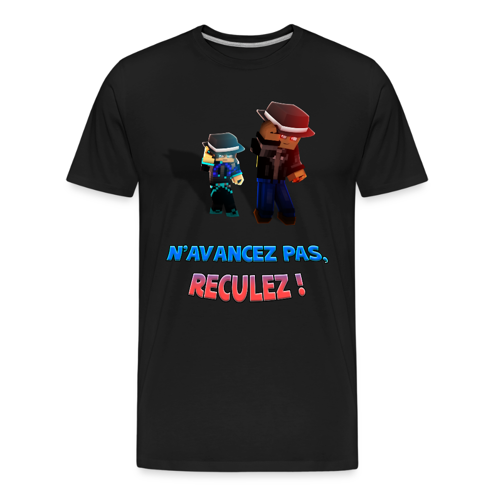 N'AVANCEZ PAS, RECULEZ ! - T-Shirt Bio - noir