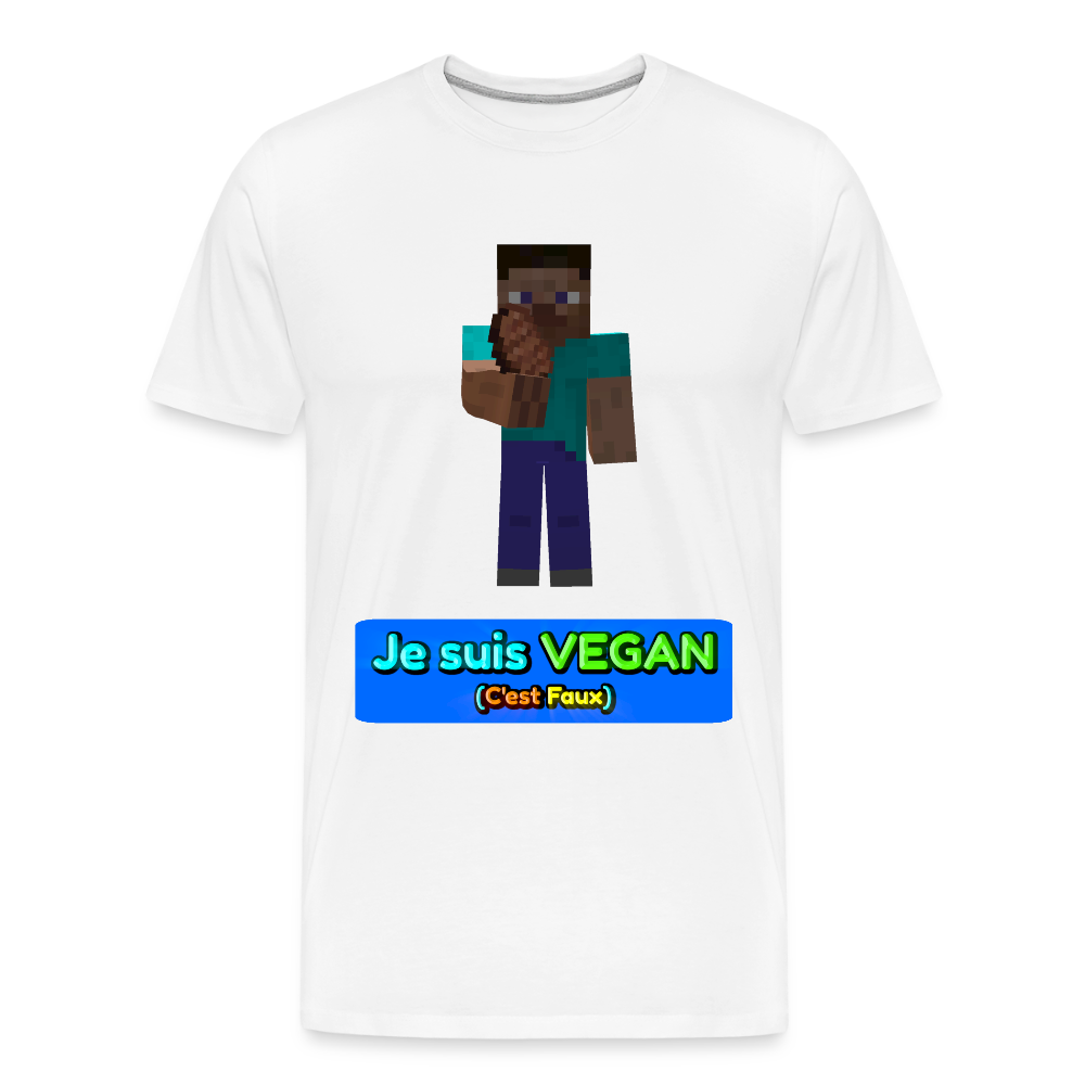 Je suis VEGAN (C'est Faux) - T-Shirt Bio - blanc