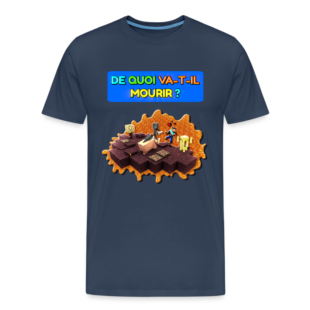De Quoi Va-T-Il Mourir ? - T-Shirt Bio v1 - bleu marine