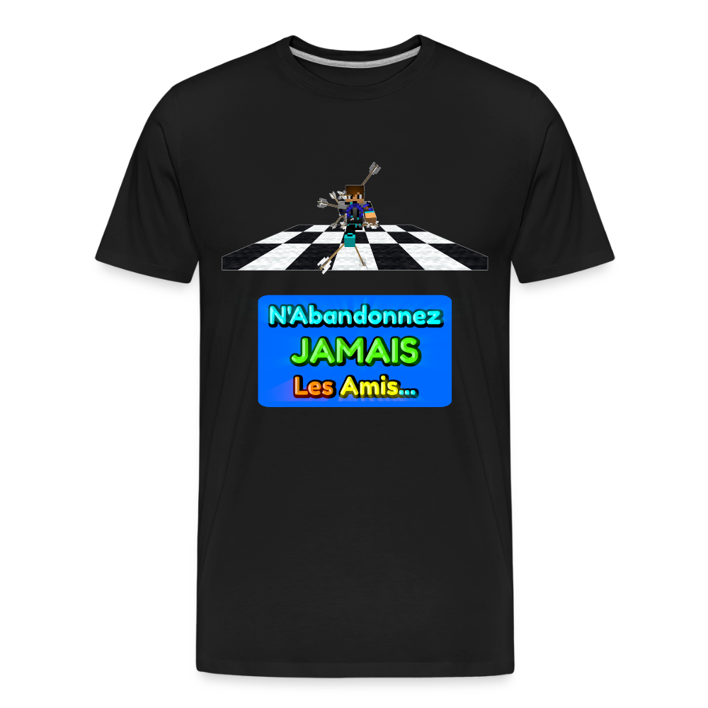 N'Abandonnez JAMAIS Les Amis... - T-Shirt Bio - noir
