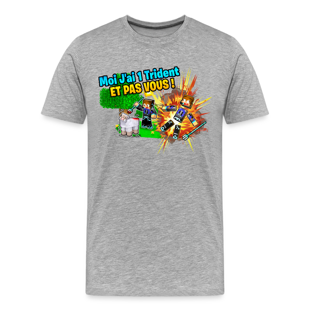 Moi J'ai 1 Trident ET PAS VOUS ! - T-Shirt Bio - gris chiné