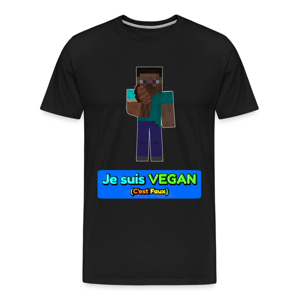 Je suis VEGAN (C'est Faux) - T-Shirt Bio - noir