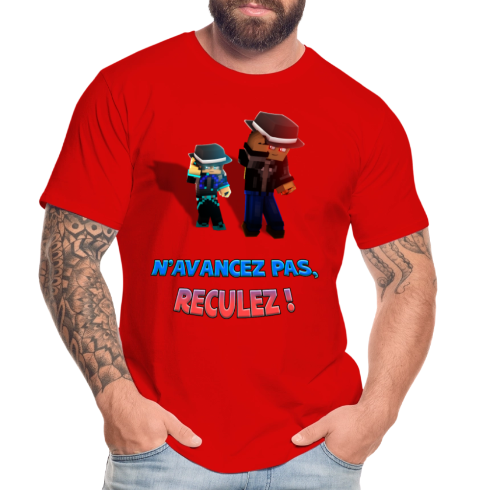 N'AVANCEZ PAS, RECULEZ ! - T-Shirt Bio - rouge