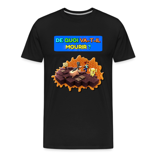 De Quoi Va-T-Il Mourir ? - T-Shirt Bio v1 - noir
