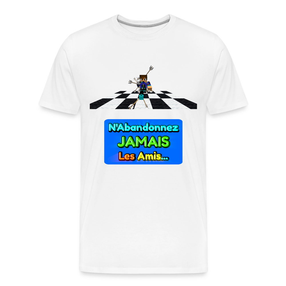 N'Abandonnez JAMAIS Les Amis... - T-Shirt Bio - blanc