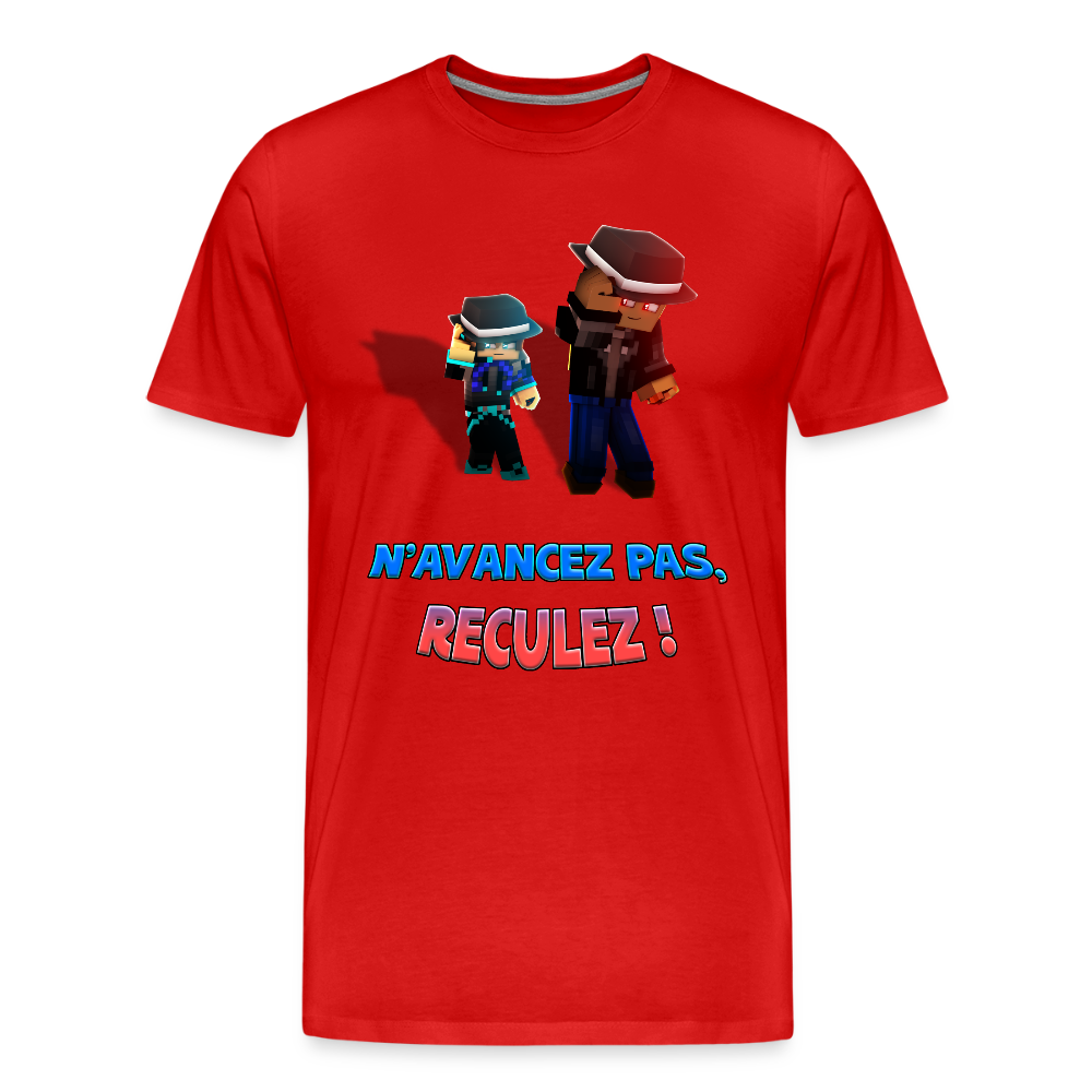 N'AVANCEZ PAS, RECULEZ ! - T-Shirt Bio - rouge