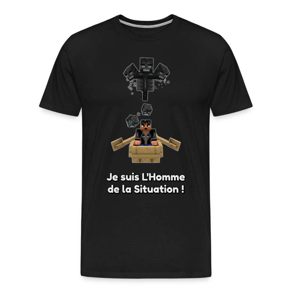 Je suis L'Homme de la Situation ! - T-Shirt Bio - noir