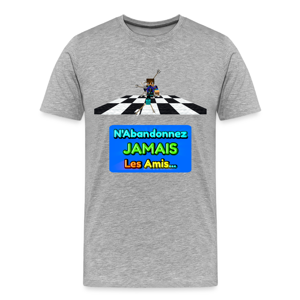 N'Abandonnez JAMAIS Les Amis... - T-Shirt Bio - gris chiné